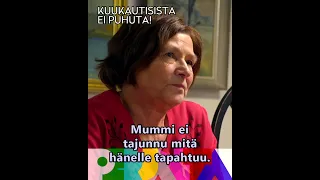 "Äiti oli antanut rievun ja sanonut, että näistä ei puhuta"