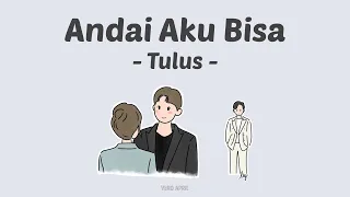 Tulus - Andai Aku Bisa (Chrisye Cover) | Lirik