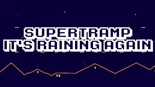 8BIT Music | Supertramp - It's Raining Again