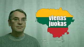 LITHUANIAN LESSON 148 - NOTHING DIFFICULT - Vienas juokas