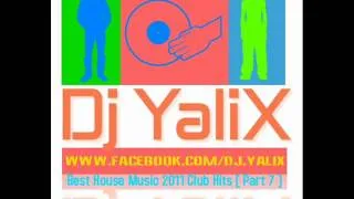 Best House Music 2011 Club Hits [ Part 7 ]