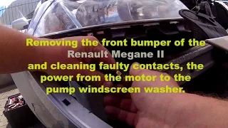 Removing the bumper and windscreen washer pump repair - Megane II