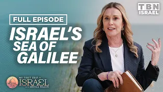 Discovering Israel: The Sea Of Galilee Where Jesus Calmed The Storm | Sheila Walsh | TBN Israel