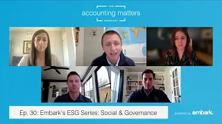 Embark’s ESG Series: Social & Governance | The Accounting Matters Podcast