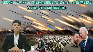 Xov Xwm 5/5/2024 - Tsov Rog Ukraine Yuav Khiav Tsis Dhau Hnub Tig Los Tsa Chij Dawb Rau Lavxias Lawm