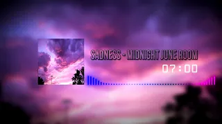 Sadness - Midnight June Room