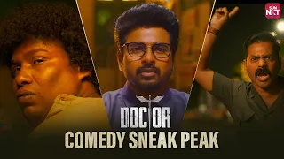 Doctor - Comedy Sneak Peek | Sivakarthikeyan | Yogi Babu | Redin Kingsley | Nelson Dilipkumar