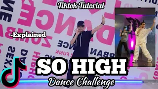 SO HIGH Dance Challenge | Tiktok Tutorial | Easy step by step for beginners