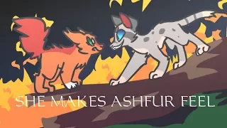 She Makes Ashfur Feel ( Warrior Cats Animation / AMV )