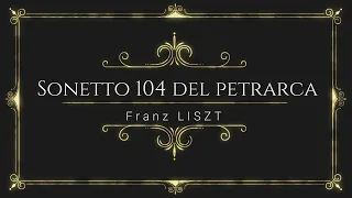 Liszt : Sonetto 104 del Petrarca - Rumina Noda