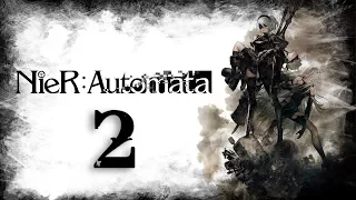 NieR: Automata - Прохождение на русском #2 - Новое задание