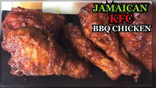 HOW TO MAKE JAMAICAN KFC BBQ CHICKEN RECIPE