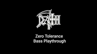 Death - Zero Tolerance Bass Playthrough