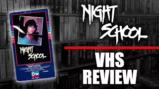 VHS Review #017:  Night School (1985, Key Video)