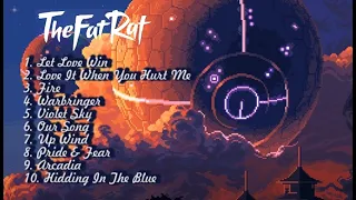 Full New Album of The Fat Rat  [Chapter 1 - 10]