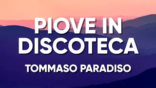 Tommaso Paradiso - PIOVE IN DISCOTECA (Lyrics/Testo)