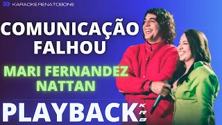 COMUNICAÇÃO FALHOU - MARI FERNANDEZ parT NATTAN - PLAYBACK KARAOKE INSTRUMENTAL