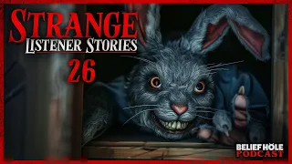 Rare Unsettling Encounters: Night Witches, Bunny Man, Window Demons - True Paranormal | SLS 26