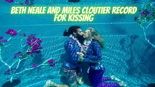 Beth Neale and Miles Cloutier made new Guinness World Record for couples long underwater kiss