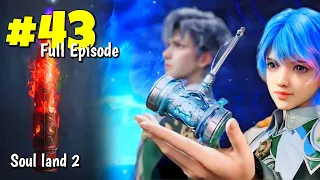 Soul Land 2 anime part 43 Explained in Hindi | Soul land 2 Unrivaled Tang Sect Episode 43 in hindi