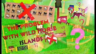 The *PROBLEM* With Wild Horse Islands on Roblox