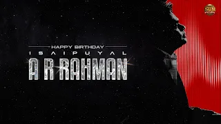 Happy Birthday A R Rahman | Sun Pictures