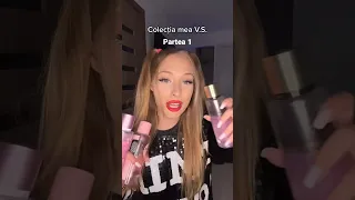 Partea 1 🥰 #victoriasecret #vs #spray #bodyspray #beauty #colectie #collection #short #shorts