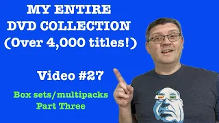 MY ENTIRE DVD COLLECTION - PART 27