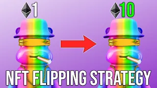 EASIEST NFT Flipping Strategy For Beginners (10x Your Money)