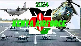 KENYA AIRFORCE 2024 - DIFFRENT TYPES OF MILITARY AIRCRAFT AND THEIR PURPOSES.