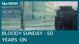 Bloody Sunday: 50 years since dark day that shocked the world | ITV News