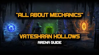 ESO - All About Mechanics - Veteran Vateshran Hollows Guide (VVH)