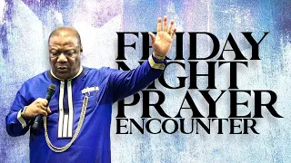 Friday Night Prayer Encounter || 16th July, 2021