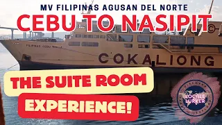 Cebu to Nasipit - Cokaliong | The Suite Room Experience