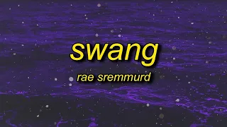 [1 HOUR] Rae Sremmurd - Swang (Lyrics) sped up  party at the mansion we bout to flood the spot