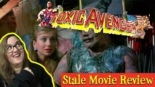 THE TOXIC AVENGER (Stale Movie Review)