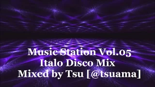 Music Station Vol.05 - 80's Italo Disco Mix