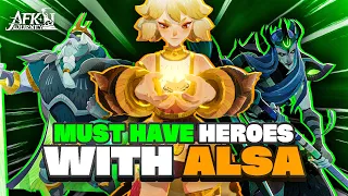 Alsa NEEDS These Heroes to SURVIVE in AFK Journey???