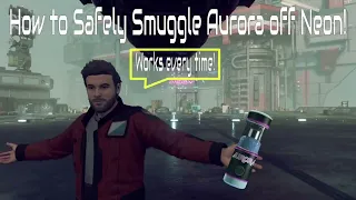 How to Safely Smuggle Aurora off Neon!