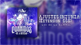 Extension 666 (Ajustes Inzunza) - Los De La Capital (Audio)