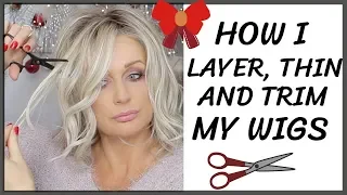 How I Layer, Thin and Trim My Wigs