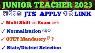 JTS Recruitment 2023  Important Instructions !! state selection/ Normalisation / OTET No Mandatory