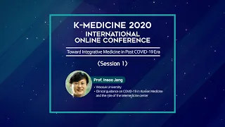 (ENG) K-MEDICINE 2020 Online Conference -  KOREA INSOO JANG