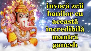 invocă zeii banilor cu această incredibilă mantră ganesh