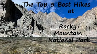 Top 3 Best Hikes in Rocky Mountain National Park (Colorado)