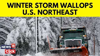 New York News | US Winter Storm | Winter Snow Storm Hits Northeast US | N18V