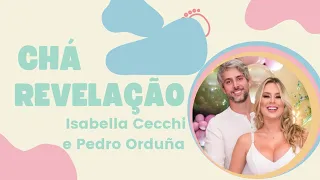 Ex BBB Isabella Cecchi e Pedro Orduña fazem Cha Revelação
