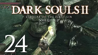 Dark Souls 2: SotFS - Soul Level 1. Silence, Demon of Song. The Undead Await. [Part 24]