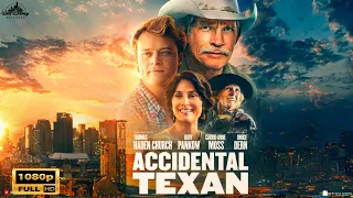 Accidental Texan 1080P Movie HD Fact |Thomas Haden Church| Accidental Texan Full Film Review-Explain