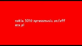nokia 5310 xpressmusic startup and shutdown
